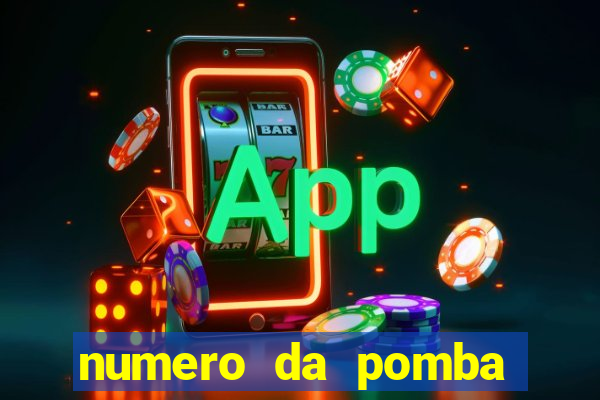 numero da pomba jogo do bicho